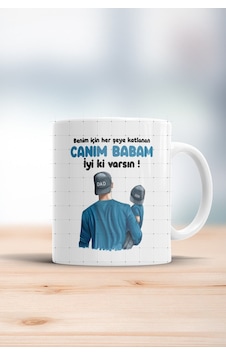 Benim Için Her Şeye Katlanan Canım Babam Kupa Bardak Beyaz