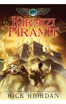 Kane Günceleri 1 - Kırmızı Piramit - Rick Riordan - Doğan ve Egmont Yayıncılık Kane Günceleri 1 - Kırmızı Piramit - Rick Riordan - Doğan ve Egmont Yayıncılık