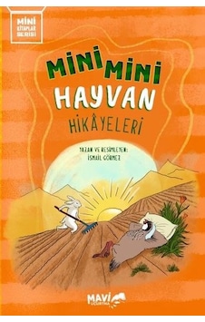 Mini Mini Hayvan Hikayeleri - Mini Kitaplar Serisi - İsmail Görmez - Mavi Uçurtma Mini Mini Hayvan Hikayeleri - Mini Kitaplar Serisi - İsmail Görmez - Mavi Uçurtma