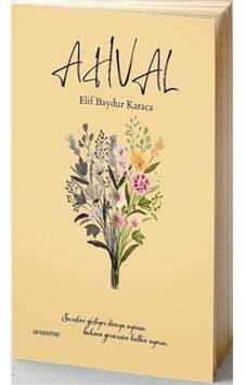 Ahval - Elif Baydur Karaca - Araz Kitap Ahval - Elif Baydur Karaca - Araz Kitap