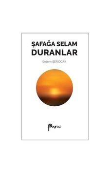Şafağa Selam Duranlar Erdem Şenocak 2.El İadesiz Temiz