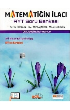 Acil Yayınları Ayt Matematiğin Ilacı Soru Bankası Acil Yayınları Ayt Matematiğin Ilacı Soru Bankası