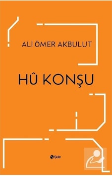 Hu Konşu - Ali Ömer Akbulut - Şule Yayınları Hu Konşu - Ali Ömer Akbulut - Şule Yayınları