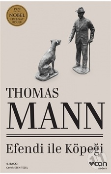 Efendi ile Köpeği - Thomas Mann - Can Yayınları Efendi ile Köpeği - Thomas Mann - Can Yayınları