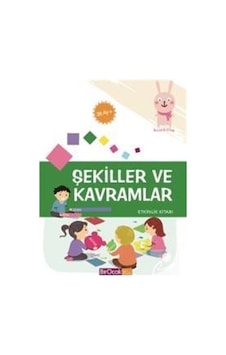 Şekiller ve Kavramlar Etkinlik Kitabı 36 Ay / Elif Alkan Şekiller ve Kavramlar Etkinlik Kitabı 36 Ay / Elif Alkan