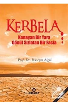 Kerbela / Prof. Dr. Hüseyin Algül