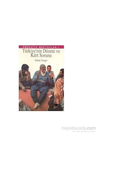 Emekçiye Mektuplar Türkiye'nin Düzeni Ve Kürt Sorunu Emekçiye Mektuplar Türkiye'nin Düzeni Ve Kürt Sorunu