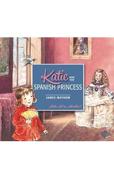 Katie: Katie and the Spanish Princess 9781408332429