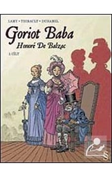 Goriot Baba 1.Cilt - Honore de Balzac - Everest Yayınları Goriot Baba 1.Cilt - Honore de Balzac - Everest Yayınları