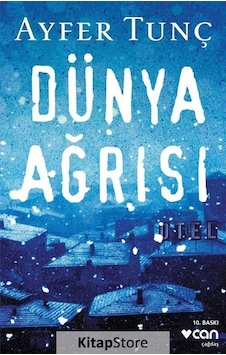 Kitapstore Dünya Ağrısı / Ayfer Tunç Kitapstore Dünya Ağrısı / Ayfer Tunç