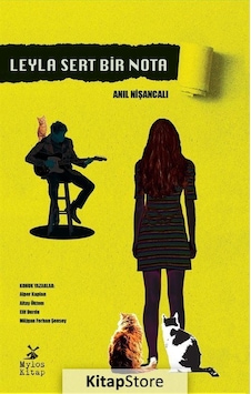 Leyla Sert Bir Nota - Anıl Nişancalı - Mylos Kitap Leyla Sert Bir Nota - Anıl Nişancalı - Mylos Kitap