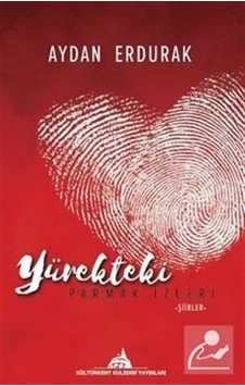 Yürekteki Parmak İzleri - Aydan Erdurak - Kuledibi Yayınları Yürekteki Parmak İzleri - Aydan Erdurak - Kuledibi Yayınları