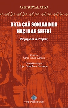 Orta Çağ Sonlarında Haçlılar Seferi Orta Çağ Sonlarında Haçlılar Seferi