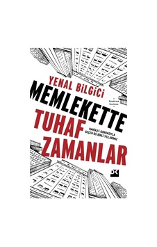 Memlekette Tuhaf Zamanlar - Yenal