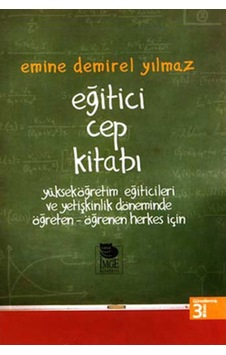 Eğitici Cep Kitabı - Emine Demirel Yılmaz - İmge Kitabevi Eğitici Cep Kitabı - Emine Demirel Yılmaz - İmge Kitabevi