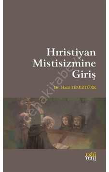Hıristiyan Mistisizmine Giriş Halil Temiztürk
