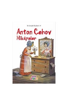 Anton Çehov Hikayeler - Anton Pavloviç Çehov - Genç Erdem Anton Çehov Hikayeler - Anton Pavloviç Çehov - Genç Erdem