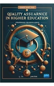 Quality Assurance İn Higher Education / Gamze Sart Quality Assurance İn Higher Education / Gamze Sart