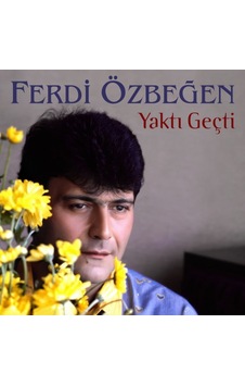 FERDİ ÖZBEĞEN - Yaktı Geçti , LP Türk Sanat Müziği FERDİ ÖZBEĞEN - Yaktı Geçti , LP Türk Sanat Müziği