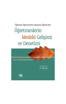Öğretmenlerin Mesleki Gelişimi Ve Denetimi