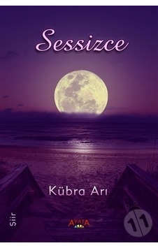 Sessizce - Kübra Sarı - Ayata Sessizce - Kübra Sarı - Ayata