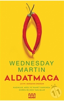 Aldatmaca - Wednesday Martin - Mundi