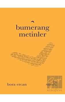 Bumerang Metinler - Bora Ercan - Paloma Yayınevi