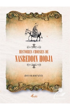 Fransızca Seçme Hikayeler Nasreddin Hoca - Demet Küçük - Profil Kitap Fransızca Seçme Hikayeler Nasreddin Hoca - Demet Küçük - Profil Kitap