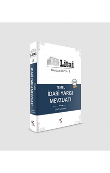 Temel İdari Yargı Mevzuatı - Ümit Kaymak - Kuram Temel İdari Yargı Mevzuatı - Ümit Kaymak - Kuram