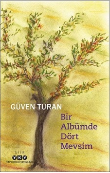 Bir Albümde Dört Mevsim - Güven Turan - Yapı Kredi Yayınları Bir Albümde Dört Mevsim - Güven Turan - Yapı Kredi Yayınları