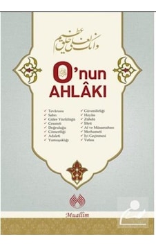 Onun Ahlakı - Abdulmunim El Haşimi - Muallim Neşriyat Onun Ahlakı - Abdulmunim El Haşimi - Muallim Neşriyat