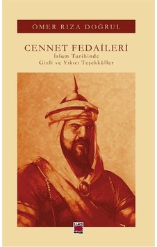 Cennet Fedaileri / Ömer Rıza Doğrul Cennet Fedaileri / Ömer Rıza Doğrul