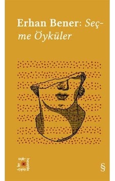 Everest Açıkhava 5 : Erhan Bener: Seçme Öyküler