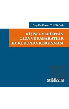 On İki Levha Yayınları - Kişisel Verilerin Ceza ve Kabahatler Hukukunda Korunması