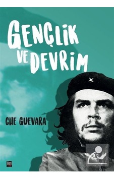 Gençlik ve Devrim - Che Guevara - İleri Yayınları Gençlik ve Devrim - Che Guevara - İleri Yayınları