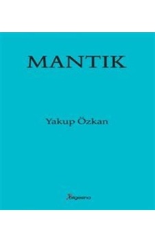 Mantık / Yakup Özkan