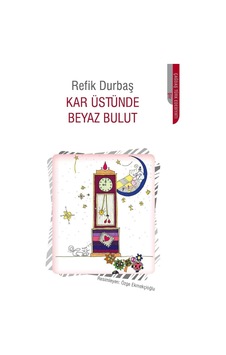 Kar Üstünde Beyaz Bulut - Refik Durbaş