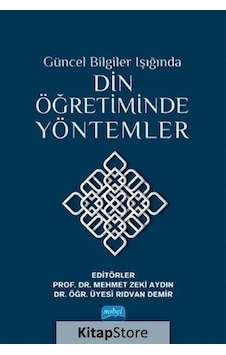 Güncel Bilgiler Işığında Din Öğretiminde Yöntemler- Nobel Akademik Yayıncılık Güncel Bilgiler Işığında Din Öğretiminde Yöntemler- Nobel Akademik Yayıncılık