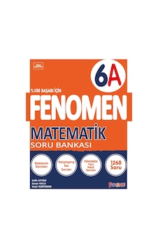Fenomen Okul 6. Sınıf Matematik A Soru Bankası Yeni Nesile Kolay Geçiş 2025 Fenomen Okul 6. Sınıf Matematik A Soru Bankası Yeni Nesile Kolay Geçiş 2025