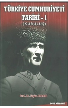 Türkiye Cumhuriyeti Tarihi – 1(Kuruluş) Ergün Aybars (2. El) Türkiye Cumhuriyeti Tarihi – 1(Kuruluş) Ergün Aybars (2. El)