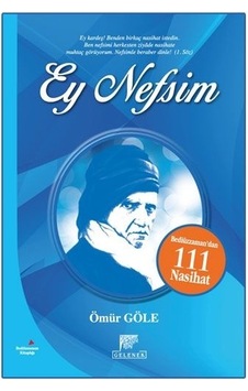 Ey Nefsim Ömür Göle Gelenek Yayınları Ey Nefsim Ömür Göle Gelenek Yayınları