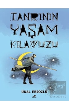 Tanrı'nın Yaşam Kılavuzu - Ünal Ersözlü - Karakarga