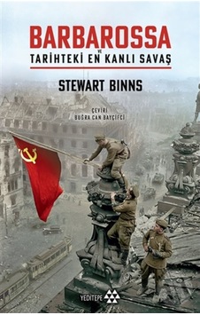Barbarossa Ve Tarihteki En Kanlı Savaş Barbarossa Ve Tarihteki En Kanlı Savaş