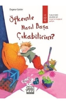 Öfkemle Nasıl Başa - Çıkabilirim? Öfkemle Nasıl Başa - Çıkabilirim?