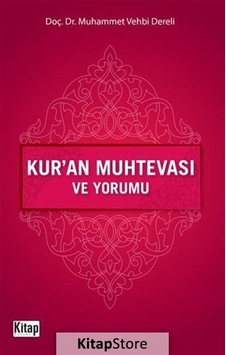 Kur'an Muhtevası ve Yorumu - Muhammed Vehbi Dereli - Kitap Dünyası Kur'an Muhtevası ve Yorumu - Muhammed Vehbi Dereli - Kitap Dünyası