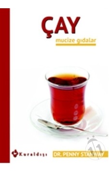 Çay - Mucize Gıdalar 7 Çay - Mucize Gıdalar 7