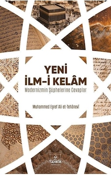 Yeni İlm-i Kelam-Modernizmin Şüphelerine Cevaplar - Salahaddin Enis Atabeyoğlu - Tahkik Yayınları