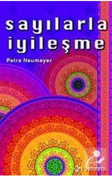 Sayılarla İyileşme - Petra Neumayer Sayılarla İyileşme - Petra Neumayer