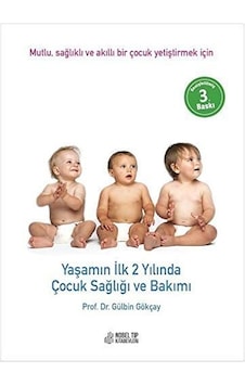 Yaşamın İlk 2 Yılında Çocuk Sağlığı Ve Bakımı Sku: Zeusstk548e01167e Yaşamın İlk 2 Yılında Çocuk Sağlığı Ve Bakımı Sku: Zeusstk548e01167e