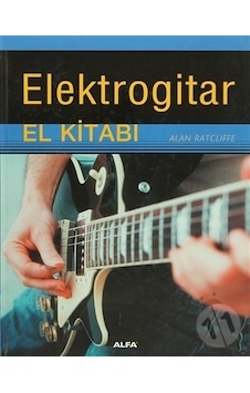 Elektrogitar Elkitabı-Alan Ratcliffe